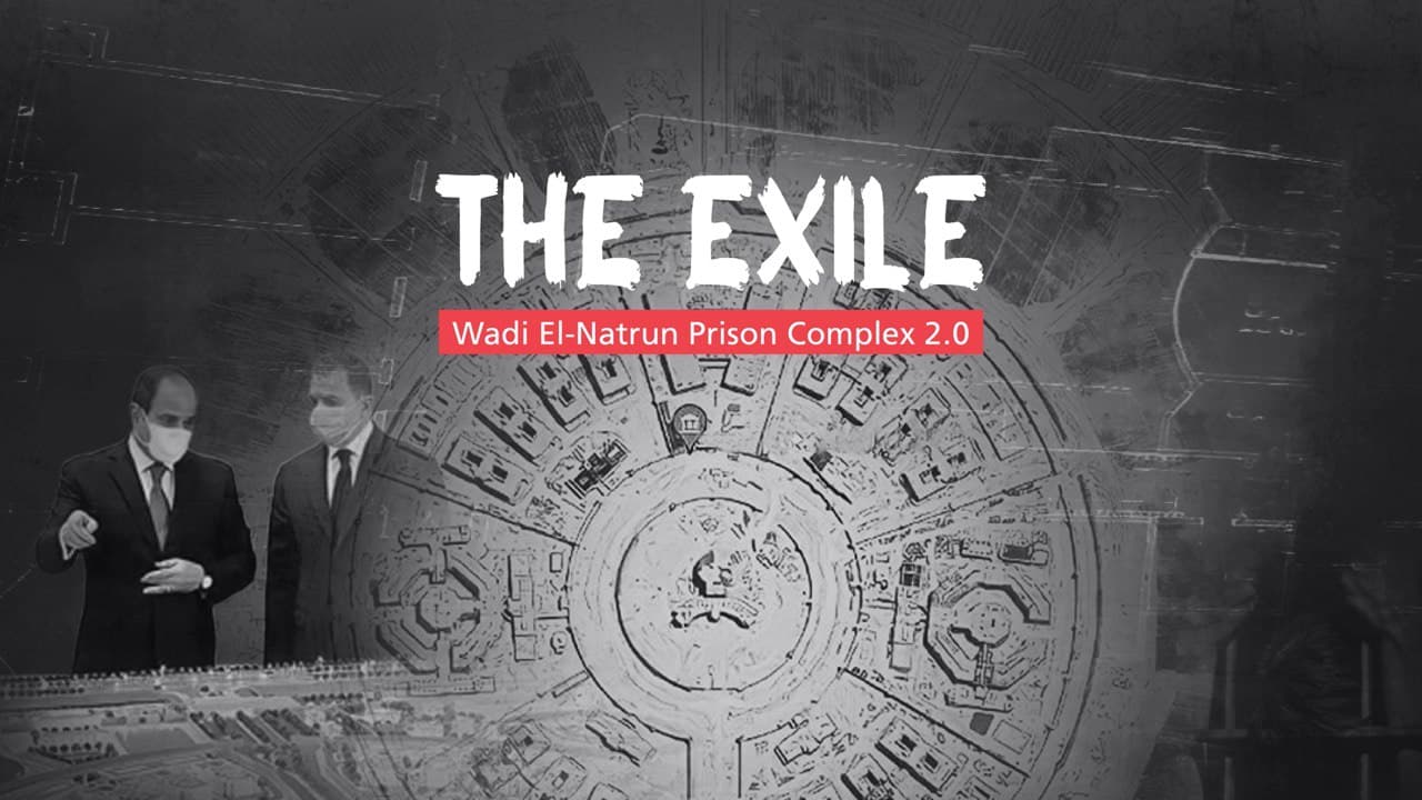The Exile..Wadi El-Natrun Prison Complex